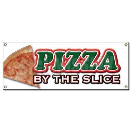 SIGNMISSION PIZZA by the SLICE BANNER SIGN shop new signs B-Pizza by the Slice